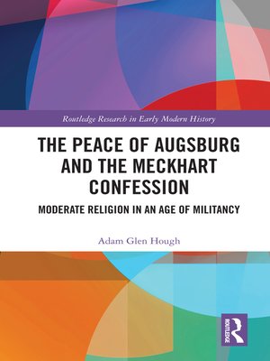cover image of The Peace of Augsburg and the Meckhart Confession